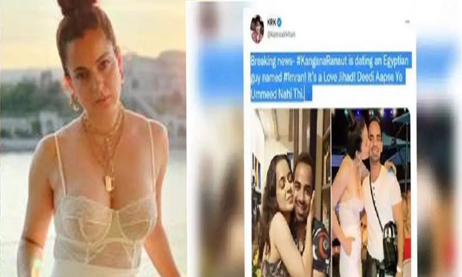 KRK tweets, Its Love Jihad! Kangana Ranaut dating an Egyptian Boy Imran
