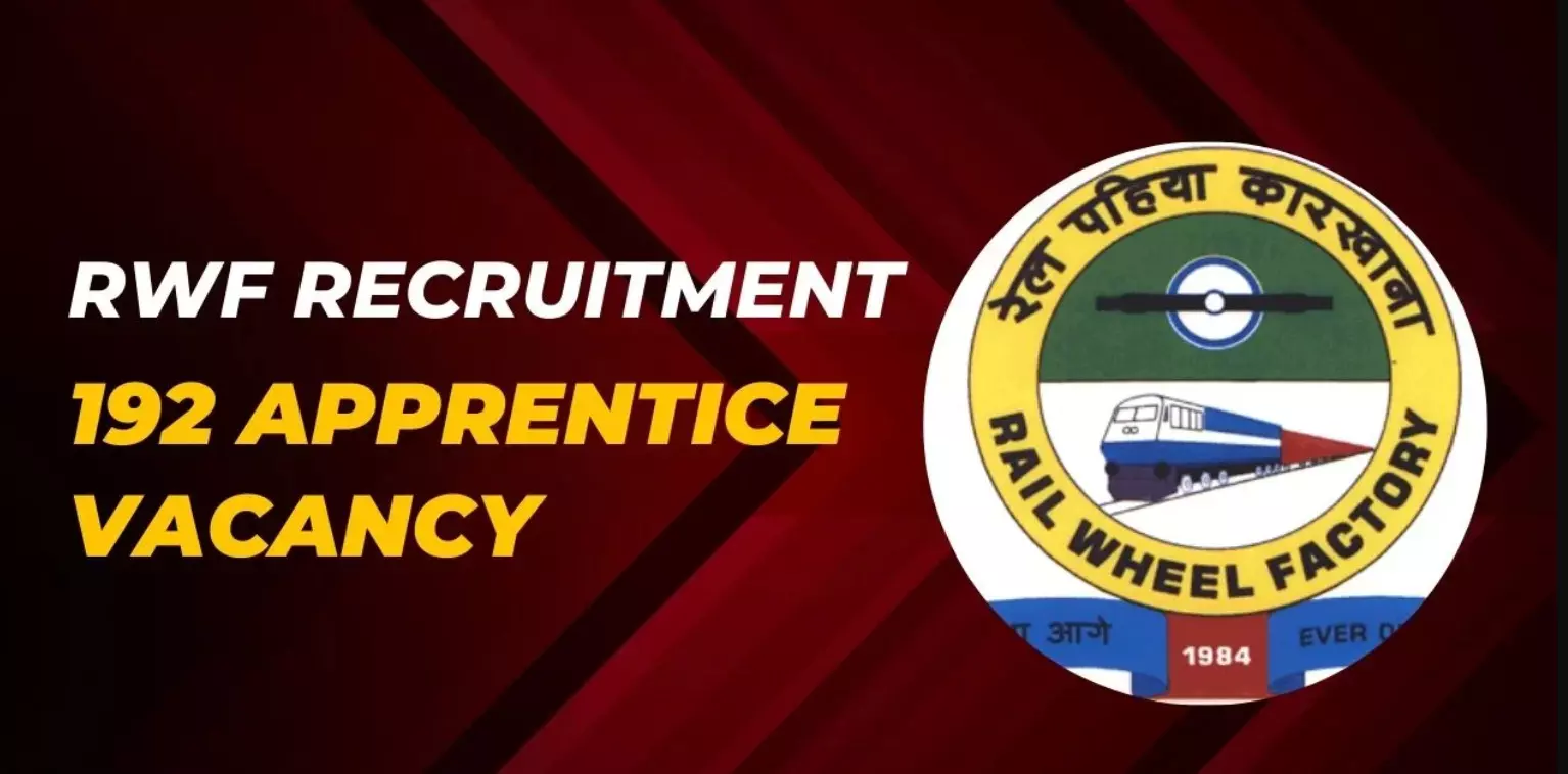 Recruitment for 192 apprentice posts in Rail Wheel Factory