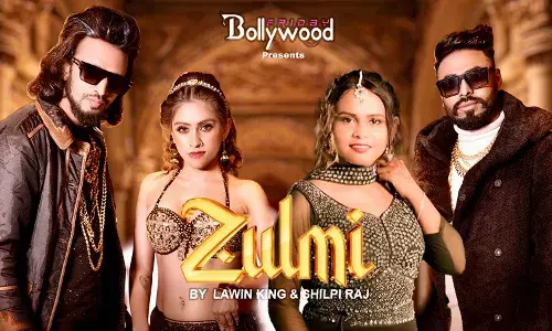 Bollywood song “Zulmi” Starring Lawin King, Shilpi Raj & Sameer Released on Bollywood Friday soon Bollywood song “Zulmi” Starring Lawin King, Shilpi Raj & Sameer Released on Bollywood Friday soon
