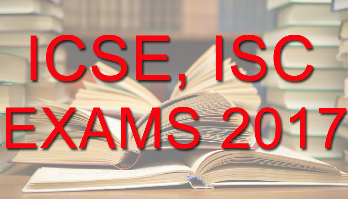 ICSE Class 10, ISC Class 12 exams 2017 datesheet announced