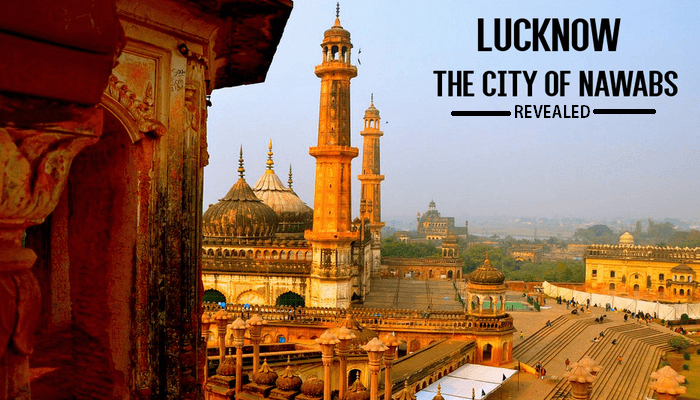 Planning a trip to Lucknow? Dont miss these places