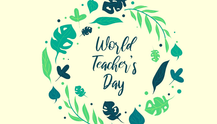 World Teachers Day- A tribute to Teachers around the world