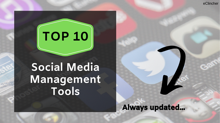Top 10 Social Media Management Tools for 2020