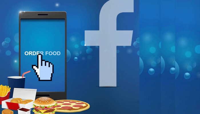 Feeling hungry? Now order food with Facebook