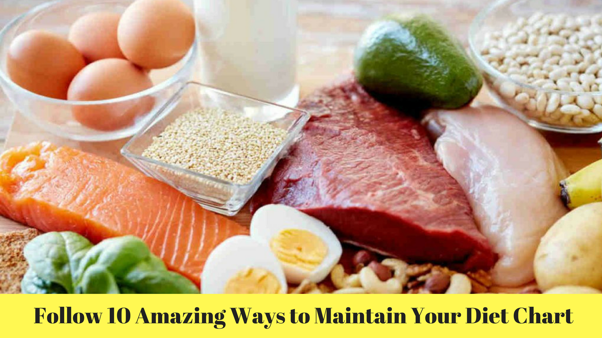 Follow 10 Amazing Ways to Maintain Your Diet Chart