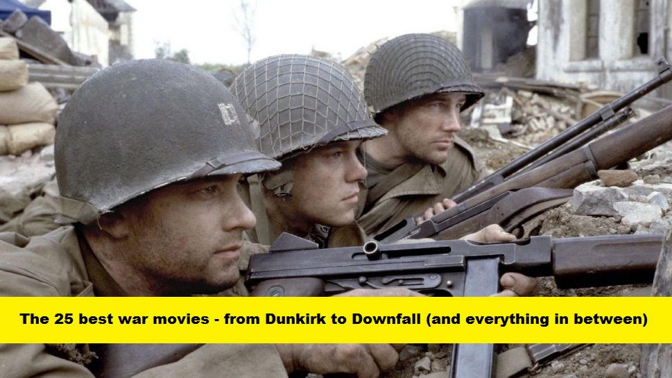 Top 25 best war movies