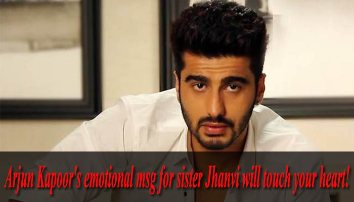 Arjun Kapoor pens an emotional note for Jhanvi