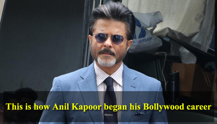 Anil Kapoor reveals how he started his filmdom career